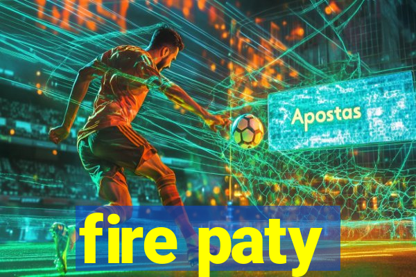 fire paty